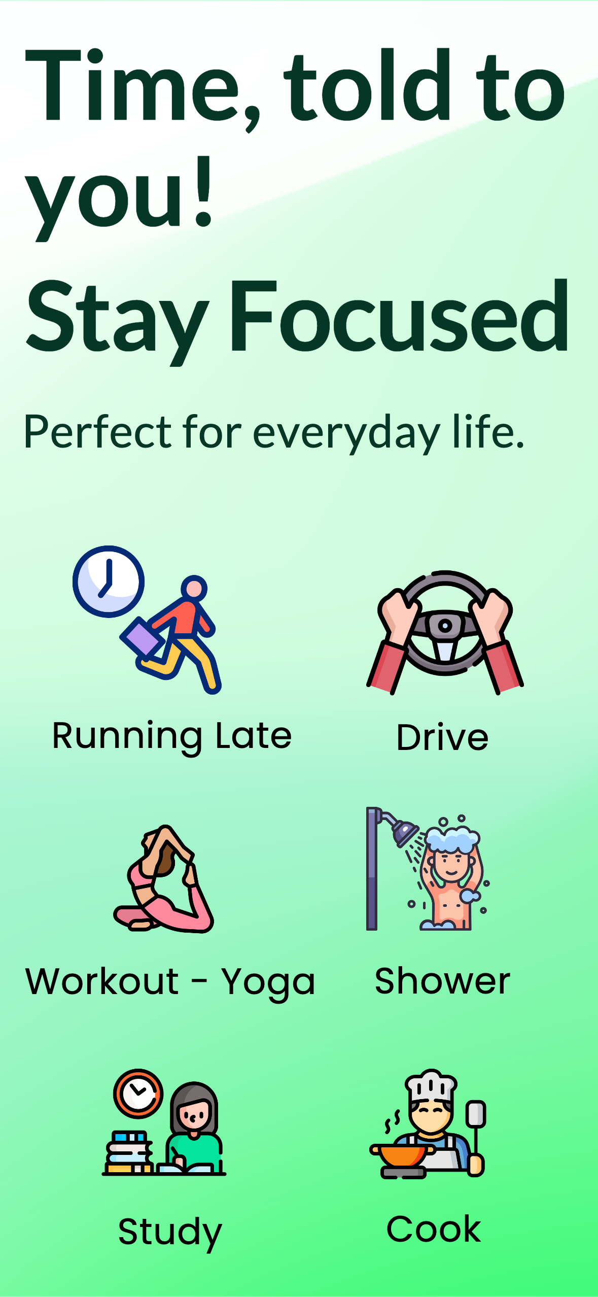 Time told to you - Stay focused for everyday life